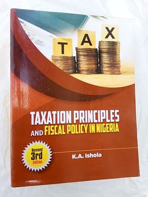 Taxation Principles And Fiscal Policy In Nigeria