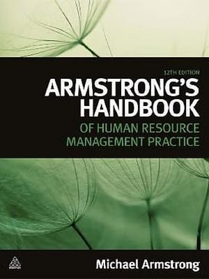 Armstrong's Handbook Of Human Resource Management